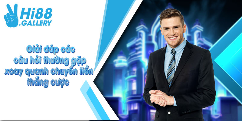 rút tiền hi88 giải đáp rút tiền hi88 giải đáp
